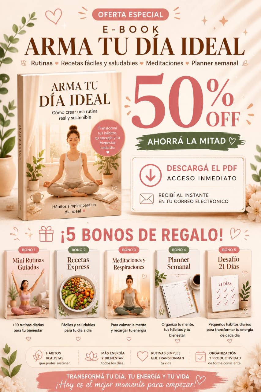 Arma tu día Ideal: Recetas fáciles y saludables, Rutinas, Meditaciones y Más.